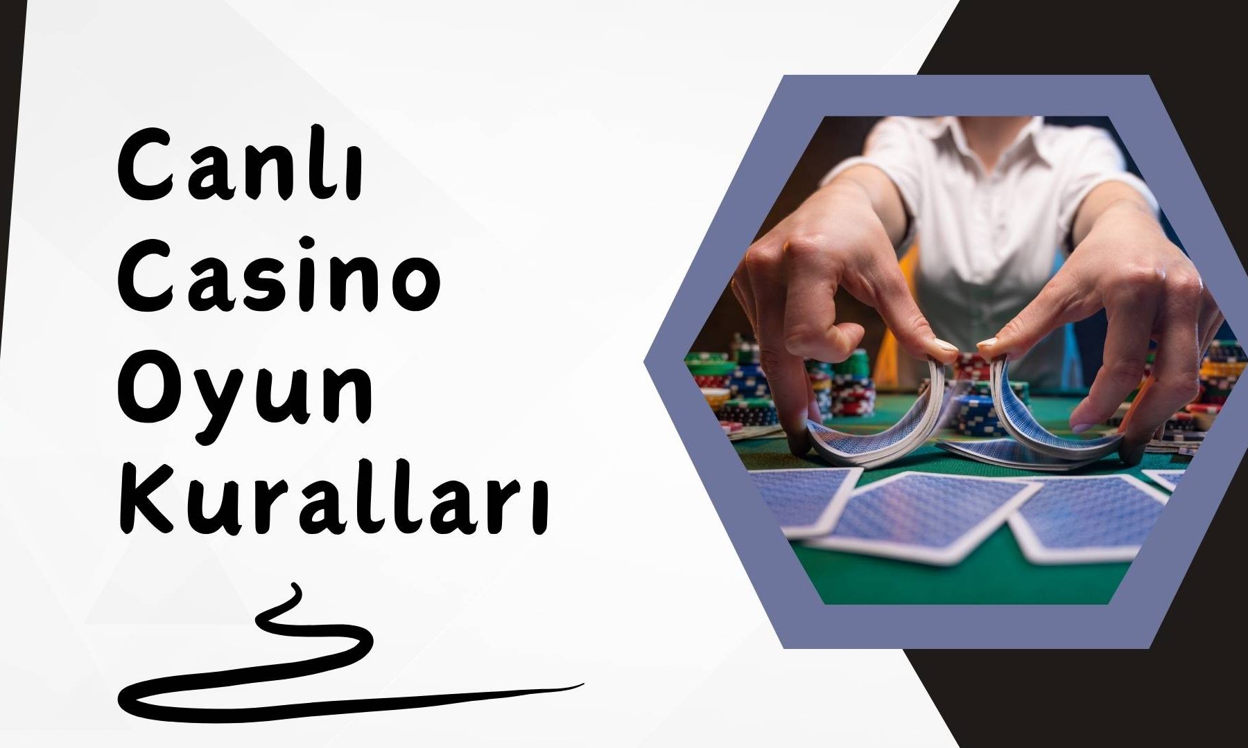 Canlı Casino Oyun Kuralları